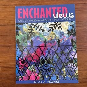 Enchanted Views Quilt Pattern Book